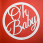 Oh Baby Cutout- White Paper PRO Indian